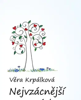 Novely, poviedky, antológie Nejvzácnější vzpomínky - Věra Krpálková