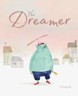 V cudzom jazyku The Dreamer - Il Sung Na