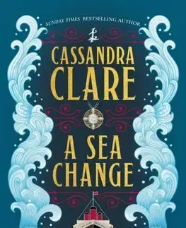 Sci-fi a fantasy A Sea Change - Cassandra Clare