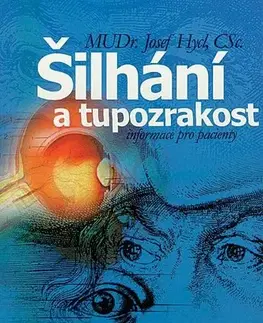 Medicína - ostatné SILHANI A TUPOZRAKOST - Josef Hycl