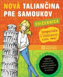 Učebnice pre samoukov Nová taliančina pre samoukov - cvičebnica s audionahrávkami - Michaela Šebőková Vannini