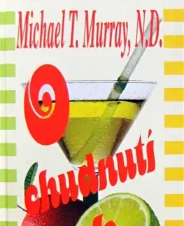 Kuchárky - ostatné O chudnutí inak - Michael T. Murray