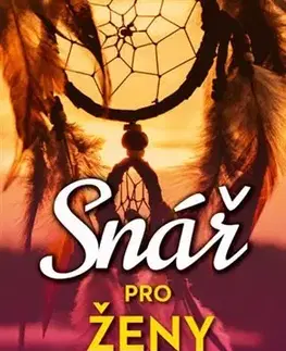 Astrológia, horoskopy, snáre Snář pro ženy - Connie Kaplan
