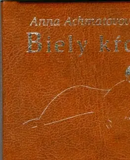 Svetová poézia Biely kŕdeľ - Anna Achmatovová,Ján Zambor