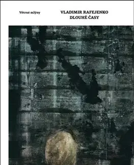 Svetová beletria Dlouhé časy - Vladimir Rafejenko