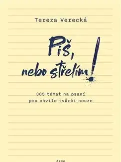 Rozvoj osobnosti Piš, nebo střelím - Tereza Verecká