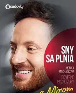 Biografie - ostatné Sny sa plnia - Monika Macháčková,Miro Jaroš