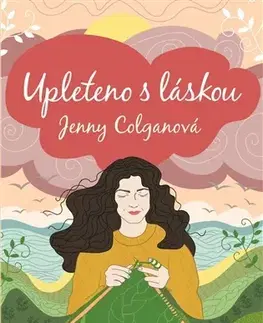 Romantická beletria Upleteno s láskou - Jenny Colganová
