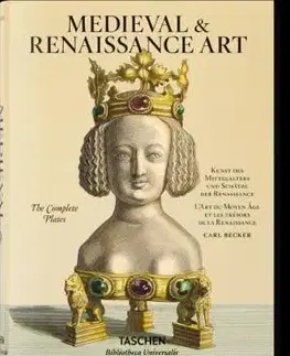 Umenie - ostatné Becker - Medieval Art and Treasures of the Renaissance - Carsten-Peter Warncke