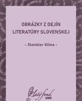 Romantická beletria Obrázky z dejín literatúry slovenskej - Stanislav Klíma