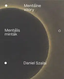 Maliarstvo, grafika Mentálne vzory/ Mentális minták - Daniel Szalai