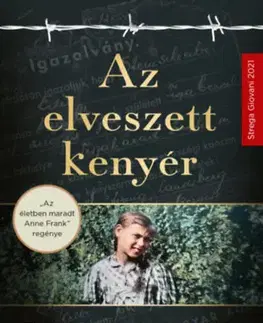 Svetová beletria Az elveszett kenyér - Edith Bruck