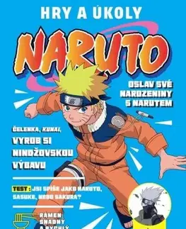 Pre deti a mládež - ostatné Naruto: Hry a úkoly - Kolektív autorov