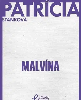 Romantická beletria Malvína - Patrícia Stanková