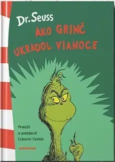 Rozprávky Ako Grinč ukradol Vianoce - Seuss Dr.,Ľubomír Feldek