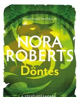 Sci-fi a fantasy Döntés - Nora Roberts