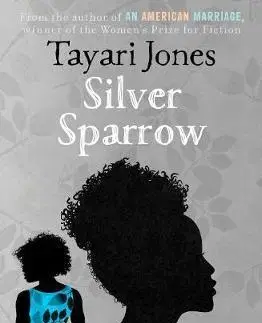 Cudzojazyčná literatúra Silver Sparrow - Tayari Jones