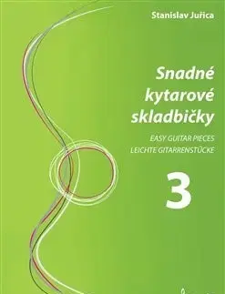 Hudba - noty, spevníky, príručky Snadné kytarové skladbičky 3 - Stanislav Juřica