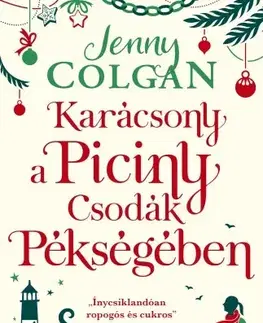 Romantická beletria Karácsony a Piciny Csodák Pékségében - Jenny Colgan