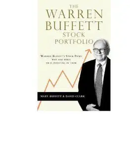 Podnikanie, obchod, predaj Warren Buffet Stock Portfolio - Mary Buffett,David Clark
