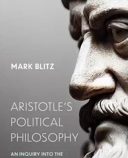Filozofia Aristotle's Political Philosophy - Mark Blitz
