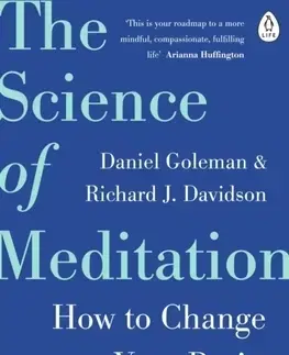 Joga, meditácia The Science of Meditation - Daniel Goleman,Richard Davidson