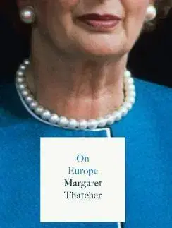 Politológia On Europe - Margaret Thatcherová