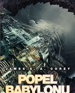 Sci-fi a fantasy Popel Babylonu - Expanze 6 - James S. A. Corey