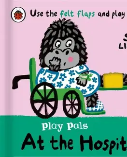 Leporelá, krabičky, puzzle knihy Play Pals: At the Hospital - Sam Lloyd