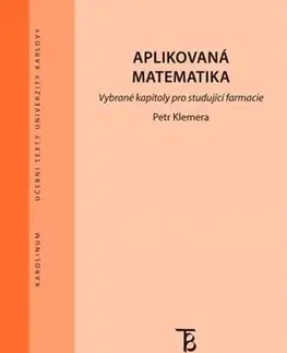 Matematika, logika Aplikovaná matematika - Petr Klemera
