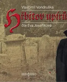 Detektívky, trilery, horory Radioservis Hřbitov upírů - audiokniha