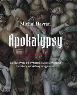 Svetové dejiny, dejiny štátov Apokalypsy - Michal Havran