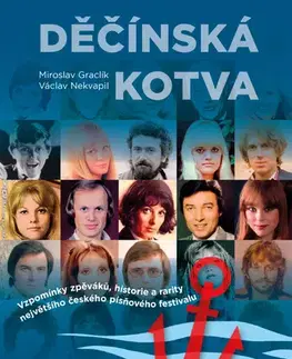 Hudba - noty, spevníky, príručky Děčínská kotva - Miroslav Graclík,Václav Nekvapil