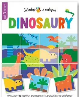 Nalepovačky, vystrihovačky, skladačky Skladaj a nalepuj: Dinosaury