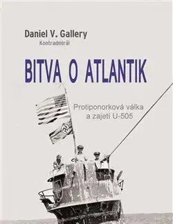 Armáda, zbrane a vojenská technika Bitva o Atlantik - Daniel V. Gallery