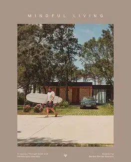 Architektúra Mindful Living - Daniela Santos Quartino