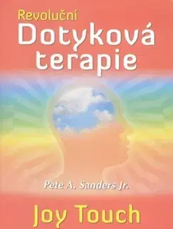 Zdravie, životný štýl - ostatné Revoluční Dotyková terapie - Joy Touch,Veronika Glogarová