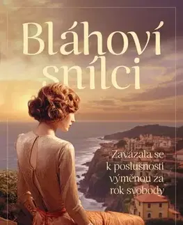 Historické romány Bláhoví snílci - Jana Vlčková