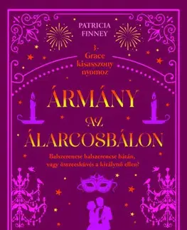 Pre deti a mládež - ostatné Ármány az álarcosbálon - Patricia Finneyová