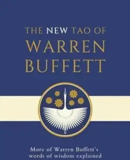 Financie, finančný trh, investovanie The New Tao of Warren Buffett - Mary Buffett,David Clark