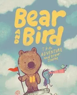 Rozprávky Bear and Bird: The Adventure and Other Stories - Jarvis