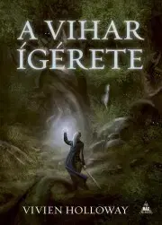 Sci-fi a fantasy A vihar ígérete - Vivien Holloway