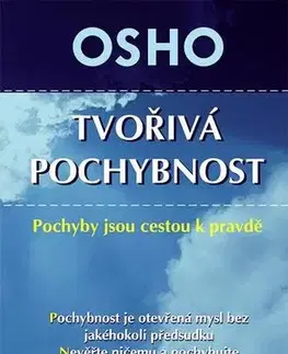 Náboženstvo - ostatné Tvořivá pochybnost - OSHO