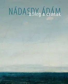 Svetová beletria Billeg a csónak - Ádám Nádasdy