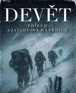Slovenská beletria Devět: příběh Djatlovovy expedice - Erika Jarkovská,Jozef Husovský
