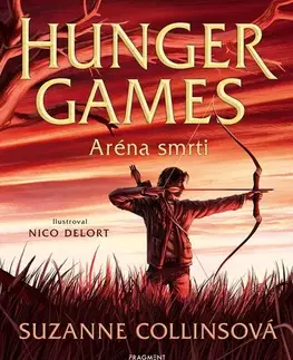 Sci-fi a fantasy Hunger Games 1: Aréna smrti (ilustrované vydání) - Suzanne Collins,Nicolas Delort,Dušek Zdík