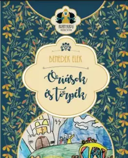 Rozprávky Óriások és törpék - Elek Benedek