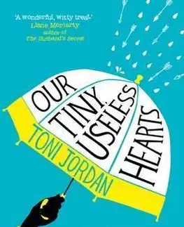 Cudzojazyčná literatúra Our Tiny, Useless Hearts - Jordan Toni
