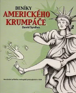 Romantická beletria Deníky amerického krumpáče - David Špidlen