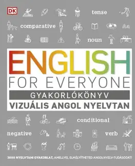 Učebnice a príručky English for Everyone: Gyakorlókönyv. Vizuális angol nyelvtan